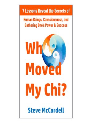 cover image of Who Moved My Chi?